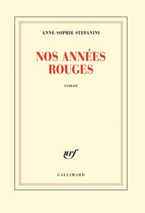 Nos années rouges