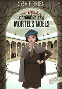 Mortels Noëls - Les enquêtes de Vipérine Maltais