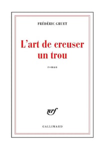 L'art de creuser un trou