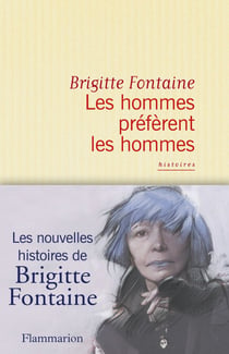 Les hommes préfèrent les hommes - et autres histoires