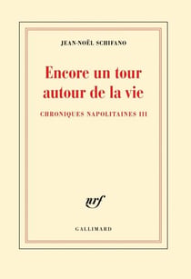 Encore un tour autour de la vie