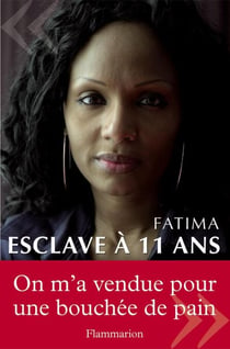 Esclave à 11 ans - Témoignage