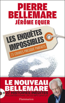 Les Enquêtes impossibles - 25 crimes presque parfaits