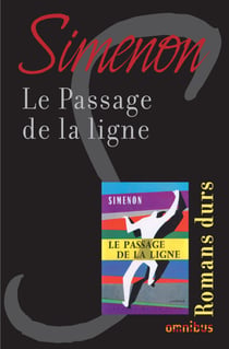 LE PASSAGE DE LA LIGNE - Romans durs