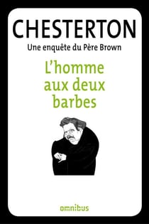 L'homme aux deux barbes - Une enquête du Père Brown