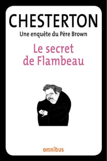Le secret de flambeau - Une enquête du Père Brown