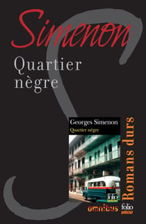 Quartier nègre - Romans durs