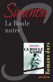LA BOULE NOIRE - Romans durs