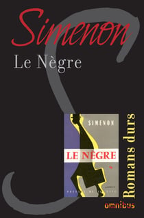 LE NEGRE - Romans durs