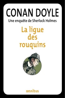 La ligue des rouquins - Une enquête de Sherlock Holmes