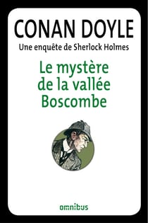 Le mystère de la vallée de Boscombe - Une enquête de Sherlock Holmes