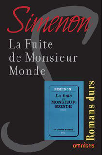 LA FUITE DE MONSIEUR MONDE - Romans durs