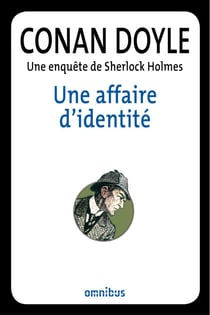 Une affaire d'identité - Une enquête de Sherlock Holmes