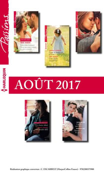 11 romans Passions (n°670 à 674 - Aout 2017) - 1 livre acheté = des cadeaux à gagner
