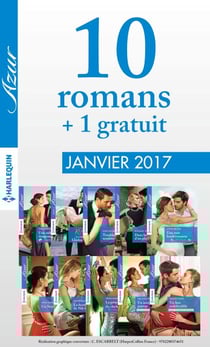 10 romans Azur + 1 gratuit (n°3785 à 3794 - Janvier 2017)