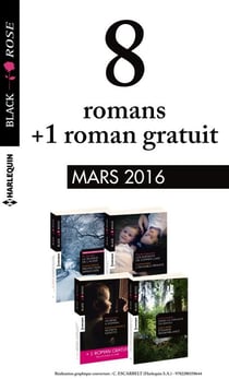 8 romans Black Rose + 1 gratuit (n°377 à 380 - Mars 2016)