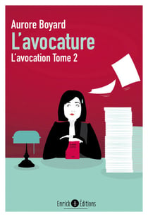 L'avocature : L'avocation - Tome 2