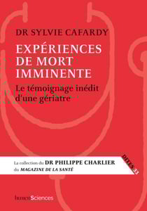 Expériences de mort imminente : Le témoignage d’un médecin