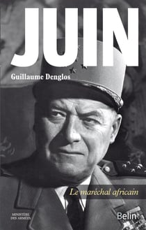 Juin : Le maréchal africain