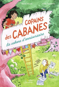 La cabane d'anniversaire