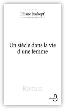 Un siècle dans la vie d'une femme