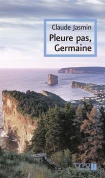 Pleure pas, Germaine - PLEURE PAS, GERMAINE -TYPO [NUM]