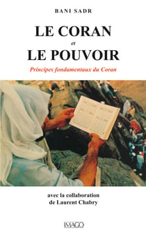 Le Coran et le pouvoir : Principes fondamentaux du Coran