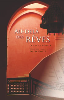 Au-delà des rêves - La foi au Maghreb