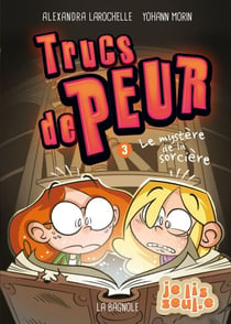 Trucs de peur 3 - Le mystère de la sorcière