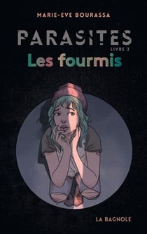Parasites, Livre 2 - Les fourmis
