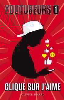 Youtubeurs 1 - Clique sur j'aime
