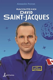 Raconte-moi David Saint-Jacques - Nº 34 - 034-RACONTE-MOI DAVID SAINT-JACQUES [NUM