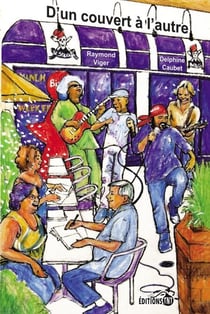 D'un couvert à l'autre - 25 ans d'animation sociale et culturelle