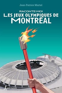 Raconte-moi les Jeux olympiques de Montréal - Nº 9 - 009-RACONTE-MOI JEUX OLYMPIQUES MON [NUM