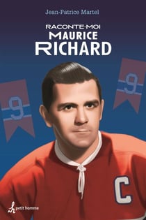 Raconte-moi Maurice Richard - Nº 36 - 036-RACONTE-MOI MAURICE RICHARD [NUM]