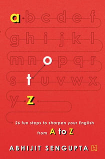 A to Z - 26 Fun Steps to Sharpen your English