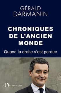Chroniques de l’ancien monde : Quand la droite s'est perdue
