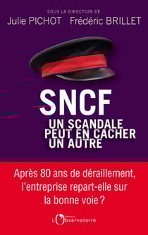 SNCF : Un scandale peut en cacher un autre