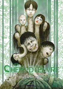 Les chefs d'oeuvre de Junji Ito T02