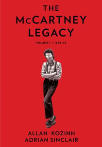 The McCartney Legacy - Volume 1: 1969 – 73