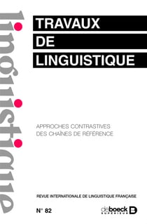 Travaux de linguistique n° 82 - Approches contrastives des chaînes de référence
