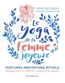Le Yoga de la femme joyeuse