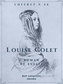 Coffret Louise Colet - Roman et essais