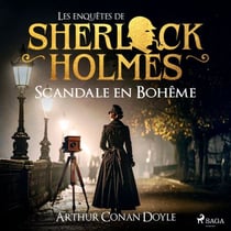 Scandale en Bohême, une enquête de Sherlock Holmes