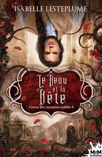 Le beau et la bête - Contes des royaumes oubliés, T4
