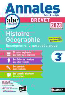Annales ABC du Brevet 2023 - Histoire-Géographie-EMC 3e - Sujets et corrigés + fiches de révisions - EPUB