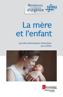 La mère et l'enfant - Journées thématiques interactives de la SFMU