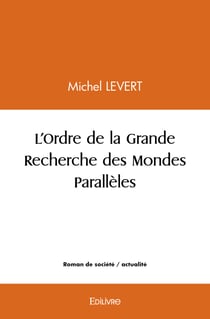 L'Ordre de la Grande Recherche des Mondes Parallèles