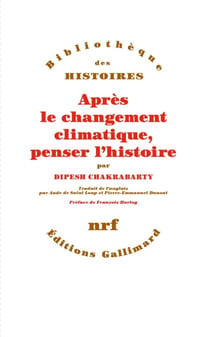 Après le changement climatique, penser l’histoire