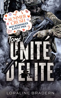 Unité d'Élite - tome 1